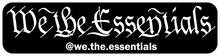Load image into Gallery viewer, &quot;We The Essentials&quot; Black and White - Sticker
